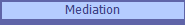 Mediation